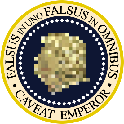 Caveat Emperor, Falsus in uno falsus in omnibus